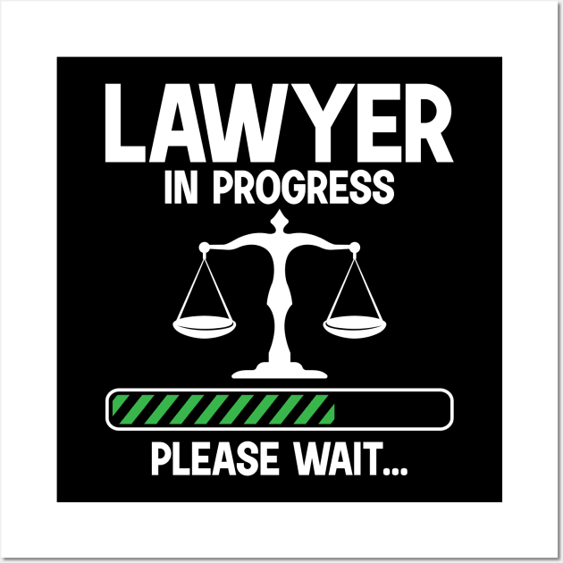 Lawyer in Progress Please Wait Wall Art by AngelBeez29